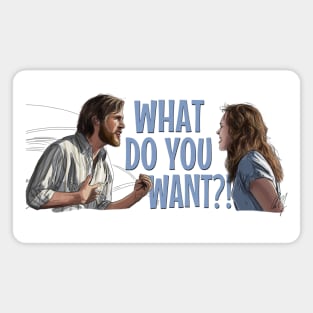 The Notebook: What Do You Want?! Magnet